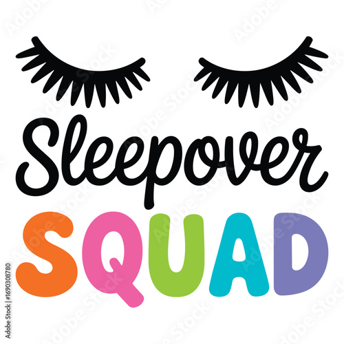 Sleepover Squad Pajama Slumber Party Eyelash