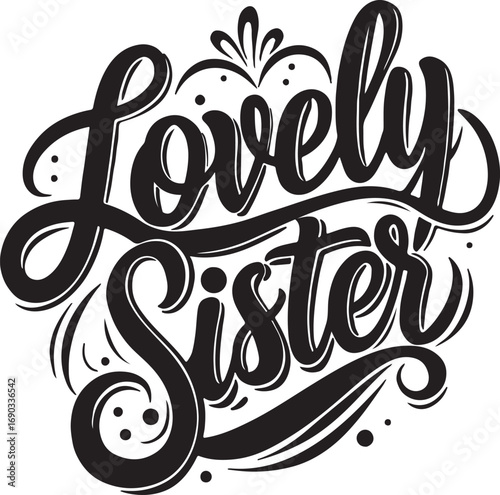 Lovely Sister script lettering calligraphy typography