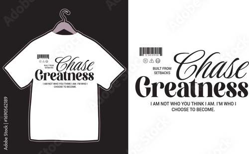 Greatness Built From Choice Motivational Streetwear Typography T-shirt Design	