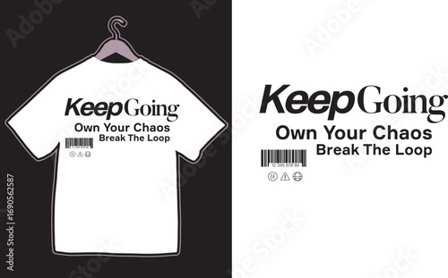 Keep Going Own Your Chaos Break The Loop
