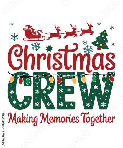 Christmas crew making memories together
