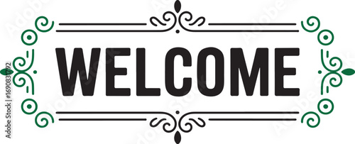 Bold welcome text with decorative borders greeting invitation