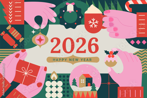 Merry Christmas and New Year greeting banner 2026, poster, card. Trendy modern design background with Christmas symbols and hands holding Christmas tree toy,gift, hot drink. Template design. Vector
