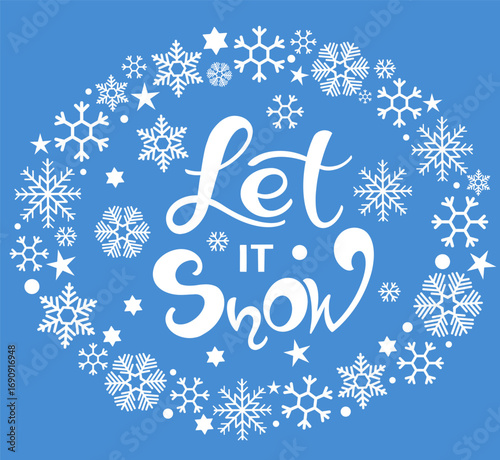 Vector calligraphy. Hand lettering Let it snow for a poster or postcard	