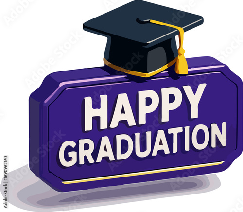 A vibrant purple 3D sign with 'HAPPY GRADUATION' in white text, topped by a black graduation cap with a gold tassel, against a white background.
