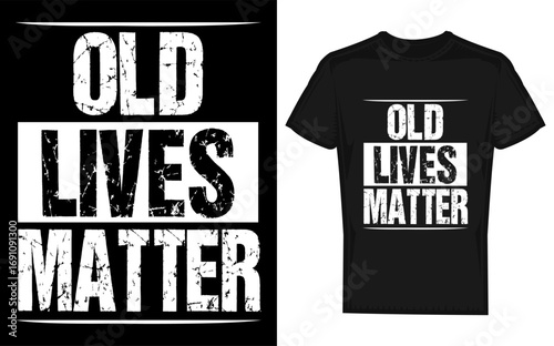 Humorous old lives matter silhouette design celebrating 40th 50th and 60th birthdays with a playful retro aesthetic