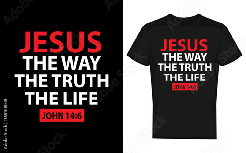 Christian bible verse john 14 6 jesus the way truth life silhouette design for faith and spirituality