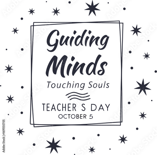 Adobe Illustrator ArtworkGuiding Minds Touching Souls Hand Lettering with Stars and Swirls Illustration
