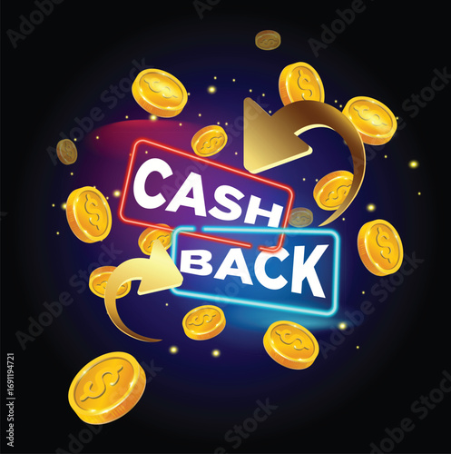 Vector illustration of cashback promotion with shiny golden coins, neon glowing frames, and two curved arrows symbolizing money return. Perfect for banking, fintech, e-commerce, loyalty programs.