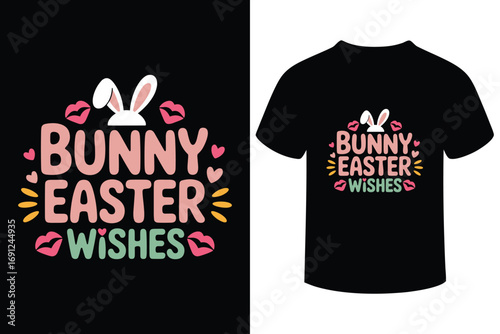 Cute bunny easter wishes typography design for t shirt and apparel