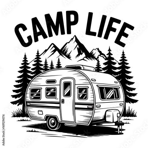 Camp Life Illustration with Vintage Camper Mountains and Evergreen Trees Black and White Artwork for Outdoor Enthusiasts