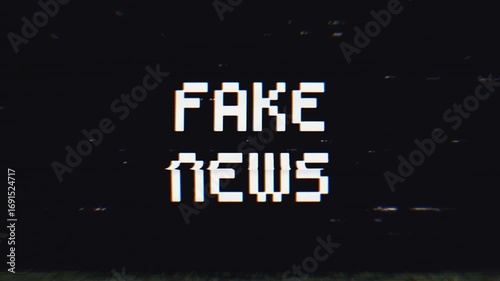 Fake news hoax and disinformation with glitch and VHS effects on black background. Perfect for themes of media misinformation, propaganda, digital errors, or internet culture.
