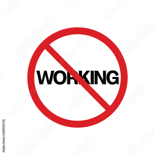 Forbidden symbol no working sign template Free Download Forbidden symbol no working sign template - GFXLoad