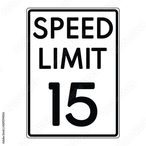 Speed Limit 15 MPH Sign Vector Illustration. Essential Road Traffic Safety, Residential Zone, School Area Regulation, Parking Lot, Private Property Reminder, Driving Rule Symbol