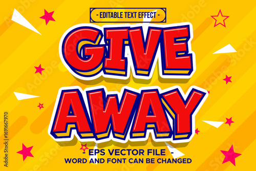 Editable Give Away Bold Text Effect Vector Design