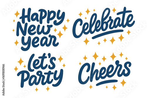 Happy New Year lettering set with celebrate, let's party, cheers. Vector holiday typography collection. Handwritten script for festive greeting cards, stickers, posters.