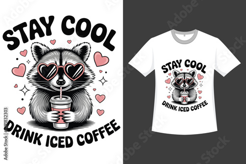Stay Cool Drink Iced Coffee A Raccoon Western-Style Illustration