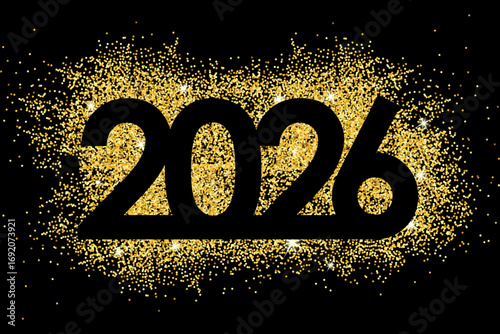 Happy New Year 2026. Gold dust in numbers. Bright sparkles. Simple greetings template. 2026 logo text design. Brochure card, banner with wishes. Vector illustration. Isolated on black background.