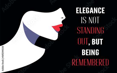 Beautiful woman silhouette with quotation about elegance
