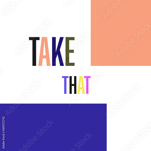 inscription - take that on an abstract background with geometry for text