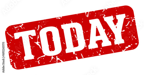 today rectangular sign. today stamp