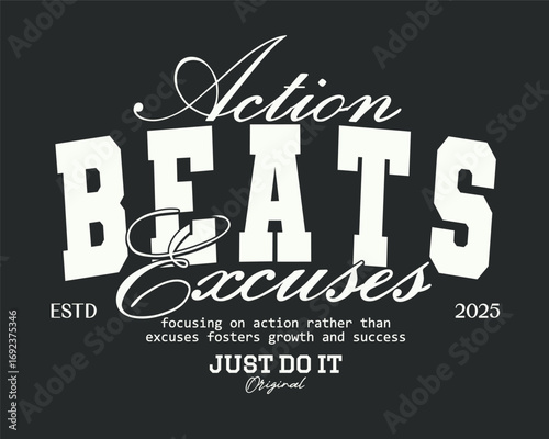 Retro vintage typography college varsity motivational quote slogan print for graphic tee t shirt or sweatshirt - Vector