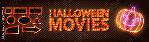 Vector neon text Halloween Movies with Halloween pumpkin and marquee frames set isolated on transparent background. Concept of horror movies.