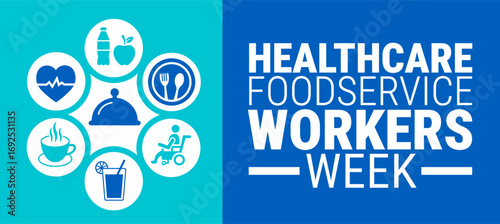 Healthcare Foodservice Workers Week background, banner, card or poster design template is observed every year during October, to raise awareness about the mission. Vector illustration.