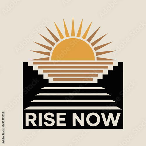 Sunrise symbolizing opportunity and growth ascending through a staircase with the text rise now inspirational concept vector