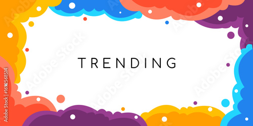 Trending Text Surrounded by Colorful Abstract Cloud Shapes