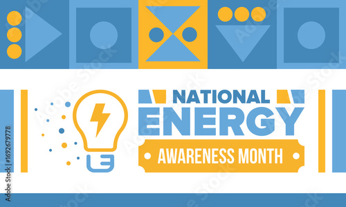 National Energy Awareness Month in October. Optimization and management of energy consumption. The introduction of advanced technology, encourage the use of renewable energy. Energy security. Vector