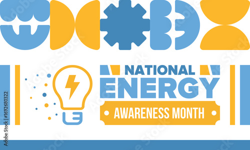 National Energy Awareness Month in October. Optimization and management of energy consumption. The introduction of advanced technology, encourage the use of renewable energy. Energy security. Vector