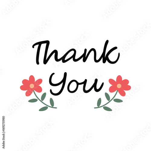 Black script text Thank You with red flowers and green leaves lettering