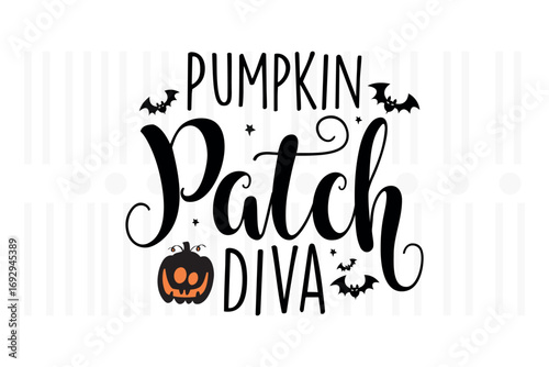 Pumpkin patch diva with bats and pumpkin, halloween design, halloween vector file