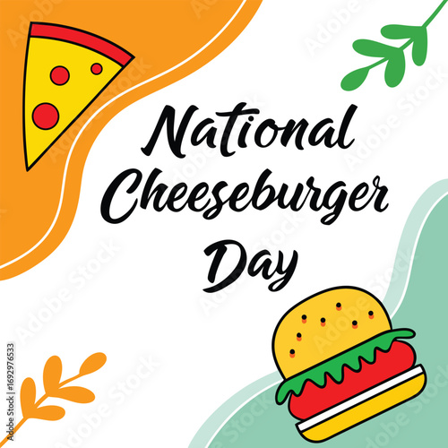 Celebrate national cheeseburger day with a delicious burger and pizza slice illustration