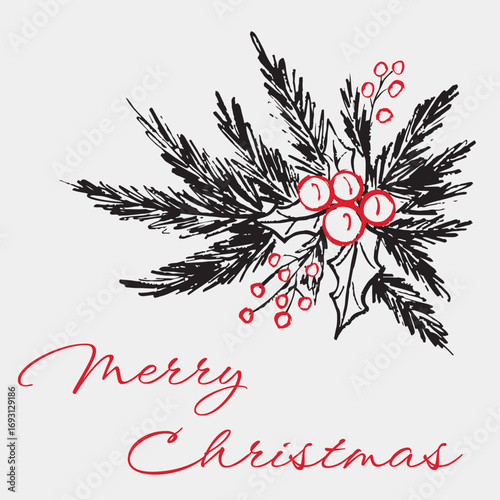 Hand-drawn sketch of a decoration with pine branches and holly berry, symbolizing a gift or holiday celebration. Vector sketch illustration in vintage retro style. Christmas decoration, greeting card