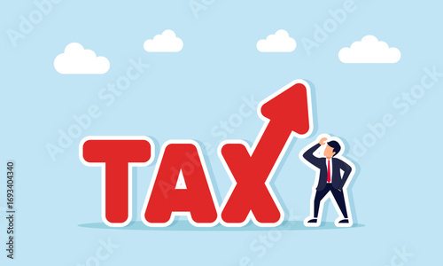 Businessman confused looking at tax text with upward arrow illustration of confusion over rising company business tax cost