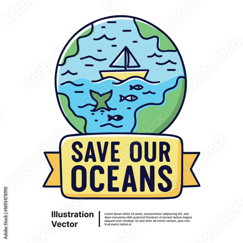 Save Our Oceans environmental concept with a cartoon Earth globe and marine life illustration