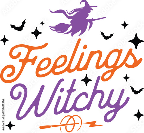 Feeling Witchy with retro witchy vibes and magic wand design, vector illustration for t-shirts, mugs, posters, crafts, and digital downloads.