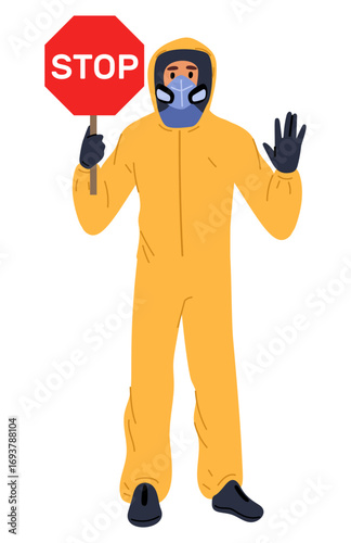 Person wearing yellow hazmat suit and mask holds stop sign and makes stopping sign hand. Danger zone of virus. Epidemic or quarantine restricted signal. Protective costume. Vector concept