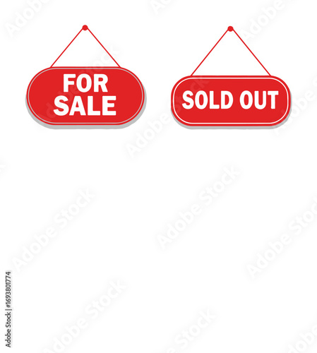For Sale and Sold Out Signs - Retail and Real Estate Status