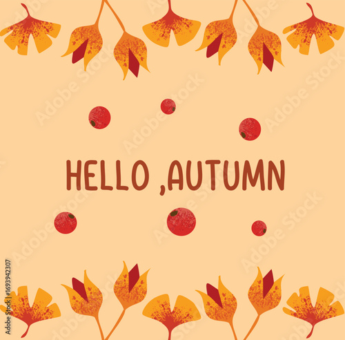 Hello, Autumn! Fall Leaves and Berries Vector