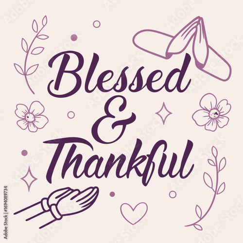 Blessed and thankful typography design
