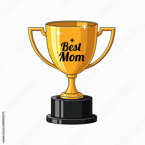 A Golden Trophy Celebrating The Worlds Best Mom A Symbol Of Love And Appreciation