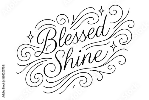 Blessed Shine thin line calligraphy smooth curves balanced composition clear readable letters consistent style surrounded by abstract waves swirls and star shapes diagonal decorative.