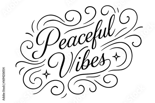 Peaceful Vibes thin line calligraphy smooth curves balanced composition clear readable letters consistent style surrounded by abstract waves swirls and star shapes diagonal decorative.