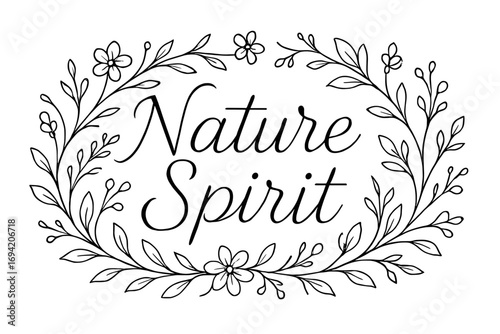 Nature Spirit thin line calligraphy smooth curves balanced composition clear readable letters consistent style surrounded by delicate floral ornaments and botanical elements horizontal.