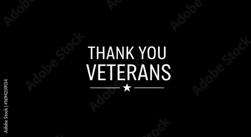 Clean white typography "Thank You Veterans" on solid black background  