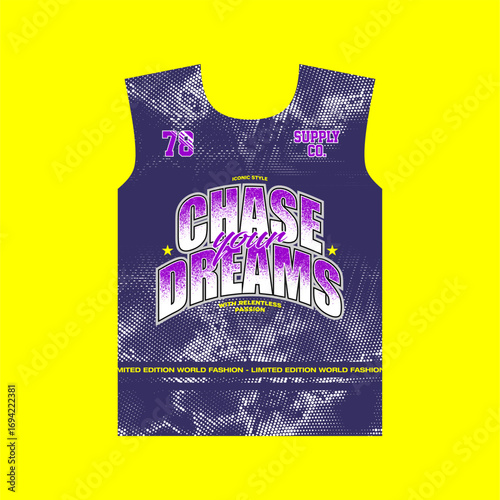 chase your dream tees design.eps