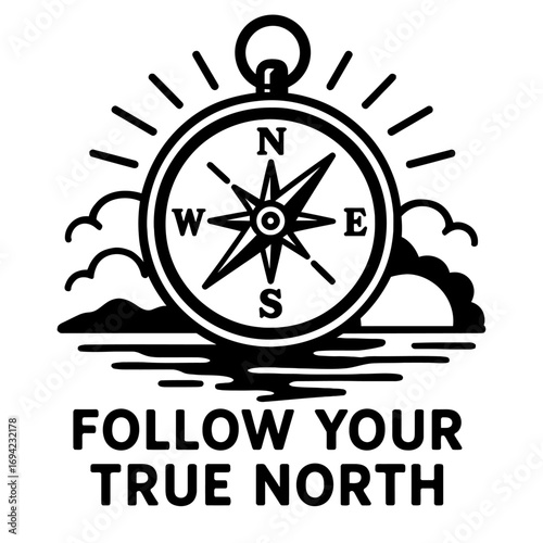 Bold black and white illustration of a vintage-style compass shining with cardinal directions N, E, S, W, inspiring personal guidance & self-discovery. Features the powerful motivational quote 'FOLLOW